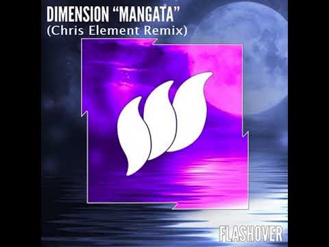 Dimension - Mangata (Chris Element Remix)