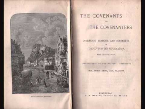 Pt 5. The Covenants and The Covenanters - Scottish Church History