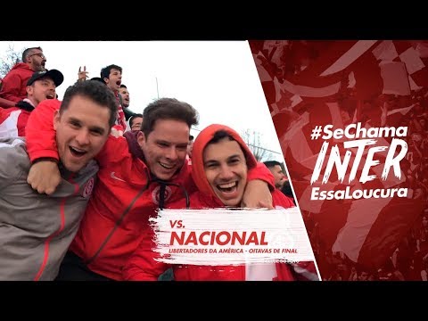 Se Chama Inter Essa Loucura: vs Nacional