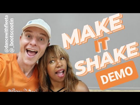 MAKE IT SHAKE  -- Line Dance DEMO
