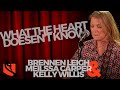 What the Heart Doesn't Know | Kelly Willis, Brennen Leigh, Melissa Carper