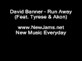 David Banner - Run Away (Feat. Akon & Tyrese ...