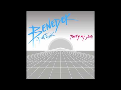 Benedek - That's My Jam! (Benedek's Midnight Cruiser Mix)