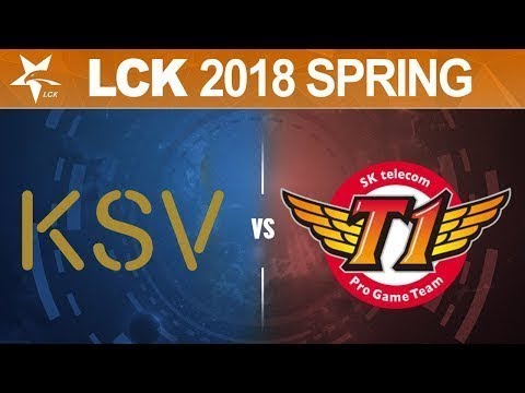 18/03/2018 [KSV] vs [SKT] [LCK] Xuân 2018 - [Ván 1]