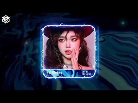 Hư Không Remix - Kha | Chìm Sâu Vào Phút Ban Đầu Remix TikTok Hot Trend 2024