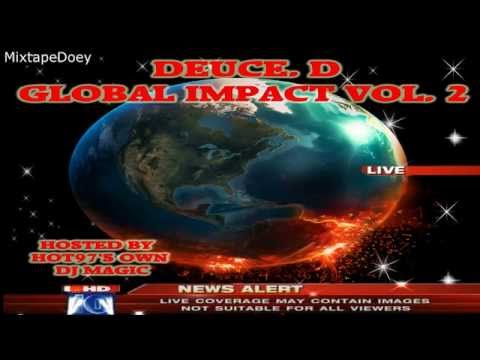 Deuce. D - Global Impact 2 ( Full Mixtape ) (+ Download Link )