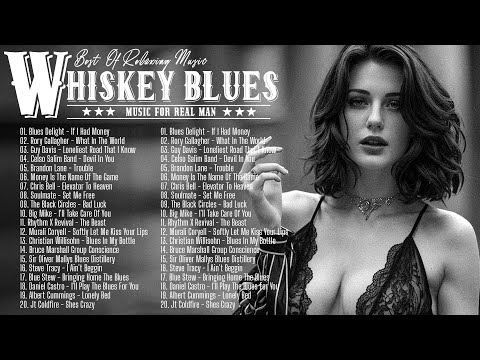 Whiskey Blues Music | Top Slow Blues/Rock All Time | A Little Whiskey And Blues Music
