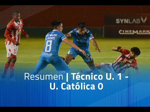 Resumen: Técnico U. 1 - U. Católica 0