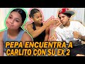 PEPA SE ENFRENTA A LA EX NOVIA DE CARLITO