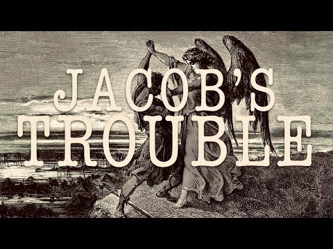 Jacob's Trouble