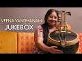 Veena Vandhanam E Gayathri 1 Hour Of Veena Instrumental Music For Relaxation Stress Relief