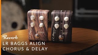 Video thumbnail for LR Baggs Align Chorus and Delay | Reverb Demo by Reverb