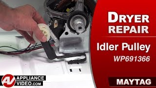 Maytag Dryer: Loud Noise When Drum Tumbles - Idler Pulley Repair and Diagnostic
