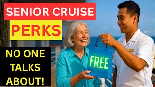 Cruising After 60? 7 Hidden Cruise Perks Seniors Don’t Know About