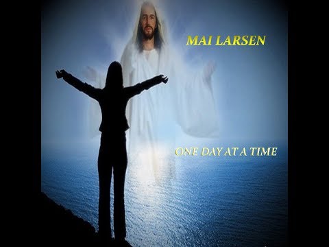 Mai Larsen One Day At A Time