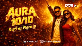 Download lagu DJ DORIX - Aura 10/10 Remix | Raya Vibe Drop • 2026 mp3
