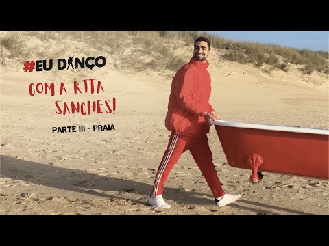 #Eu Danço com... a Rita Sanches - VideoClip: "Fala-me de ti" - Parte III : Praia