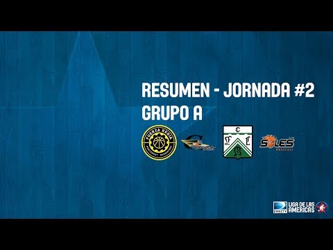 Resumen Jornada #2 - Grupo A - DIRECTV Liga de las Américas 2018