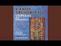 Canto Gregoriano: Vísperas del Domingo, Según el Rito Monástico (Remastered)