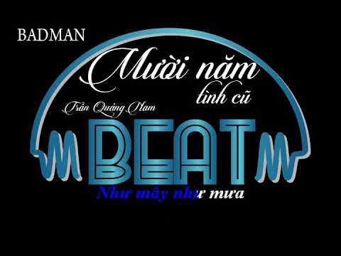Muoi Nam Tinh Cu - beat jazz - Dương Triệu Vũ