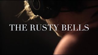 THE RUSTY BELLS 