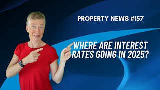 Where are interest rates going in 2025?