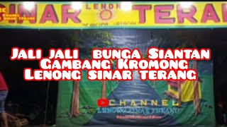 Download lagu JALI JALI BUNGA SIANTAN || GAMBANG KROMONG LENONG SINAR TERANG mp3