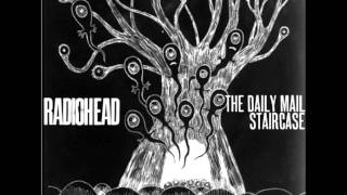 Radiohead - Staircase