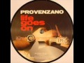 Provenzano - Life goes on (Ian carey remix) 