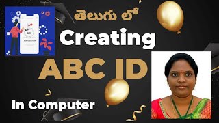 Creating ABC (Academic Bank of Credits) ID in Computer in Telugu || Dr. K. Sujani