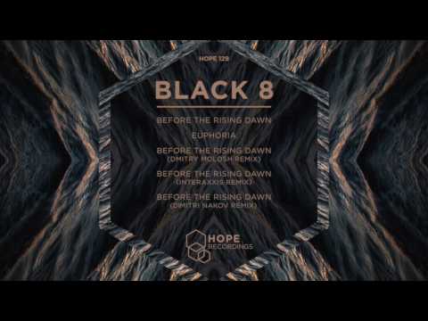 Black 8 - Before The Rising Dawn (Dmitry Molosh Remix)
