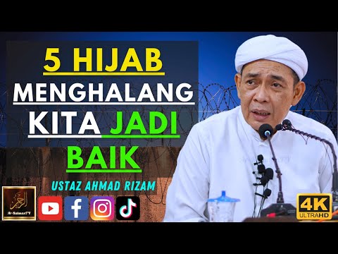 Ustaz Ahmad Rizam - 5 HIJAB MENGHALANG KITA JADI BAIK