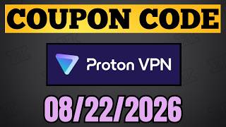 Proton VPN Coupon Code August 2026 - Proton VPN Discount Code Promo Code - 08/22/2026
