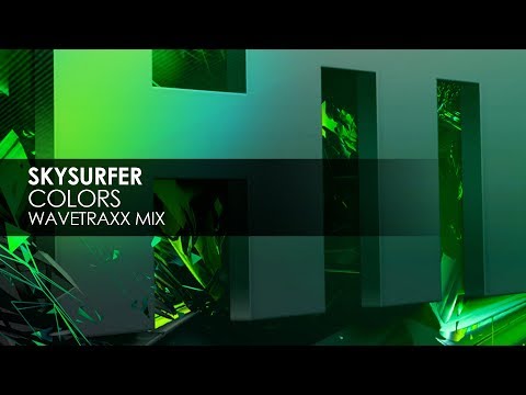 Skysurfer - Colors (Wavetraxx Remix)