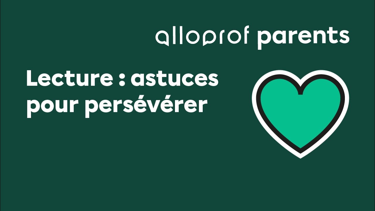 Lecture : astuces pour persévérer