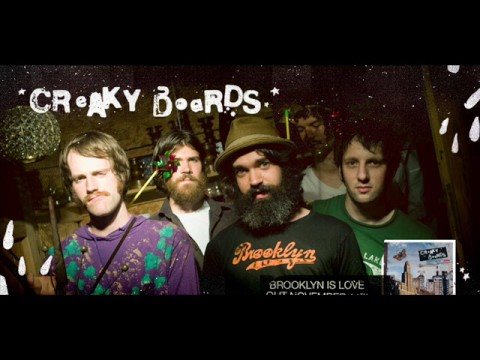 Creaky Boards - Brooklyn