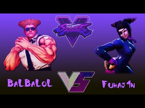 SFV - Guile (BaLBaLoL) vs Juri (Fuhaj1n)