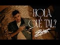 Beret Hola Qué Tal Videoclip Oficial