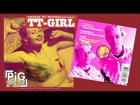 TT-Girl – Pigmeat