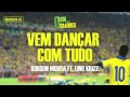 Robson Moura e Lino Krizz - Vem Dançar com ...