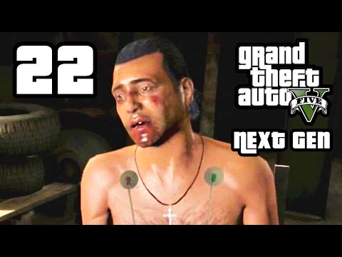 GTA 5 Next Gen Walkthrough Part 22 - Xbox One / PS4 - TORTURE - Grand Theft Auto 5