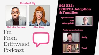 Podcast | Season 2, Episode 12 | LGBTQ+ Adoptions & Families