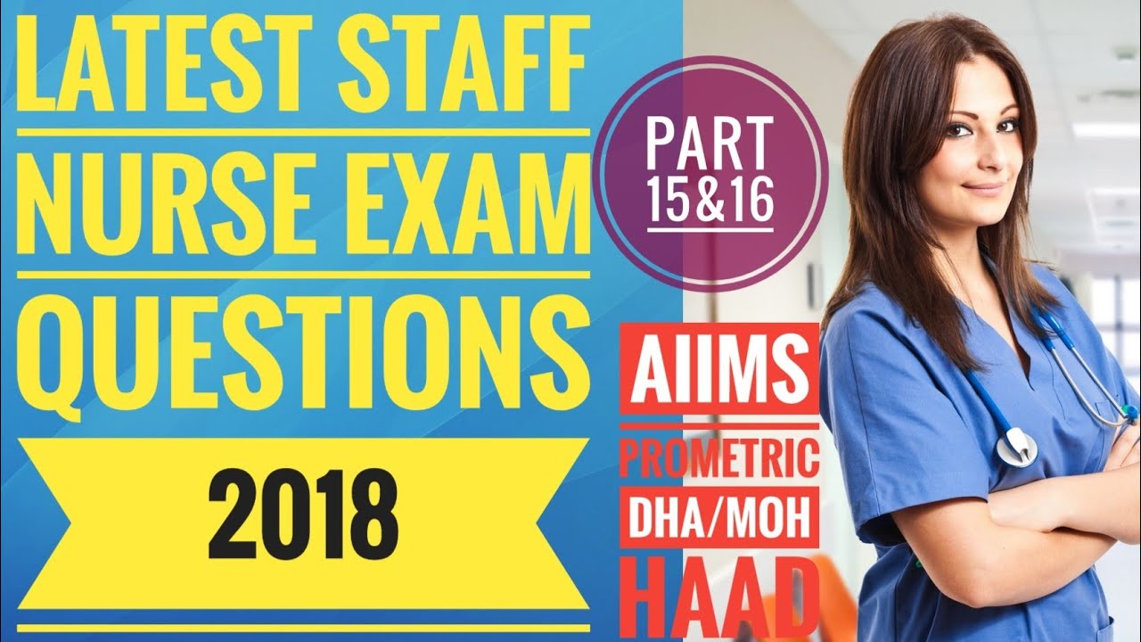 PROMETRIC EXAM QUESTIONS FOR NURSES  2018, : LATEST NCLEX-RN ,HAAD,DHA, EXAM QUESTIONS 2018