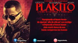 Yandel Ft  Gadiel Y Farruko   Plakito Official Remix Letra