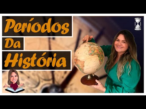 OS PERÍODOS DA HISTÓRIA - Pré História / História Antiga/ História Medieval / História Moderna/ H.C
