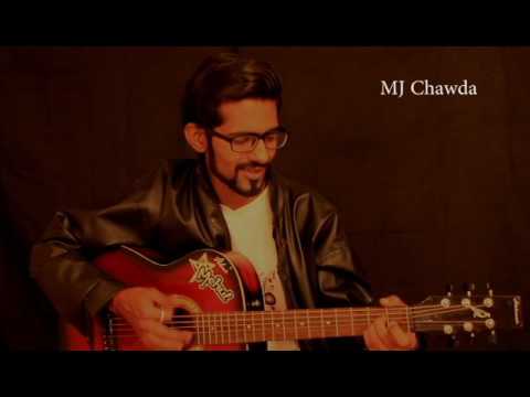 Mj Chawda Ek Ajnabee cover by Mj Chawda