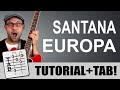 Europa - Santana - Tutorial chitarra - Lezione