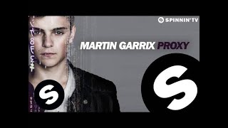 Martin Garrix - Proxy