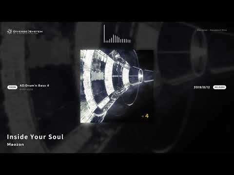 [Official] Inside Your Soul / Maozon [AD:Drum'n Bass 4]