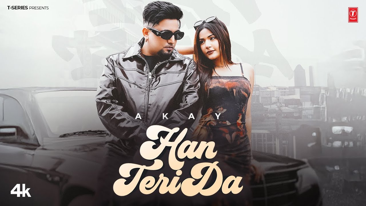 Han Teri Da Lyrics | A Kay